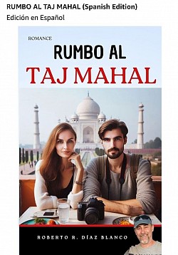 Rumbo al Taj Mahal, novela